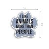 i like animals more than people 01