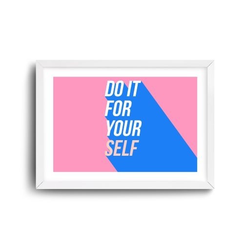 Pop Art White Frame Vertical do it for your self A4